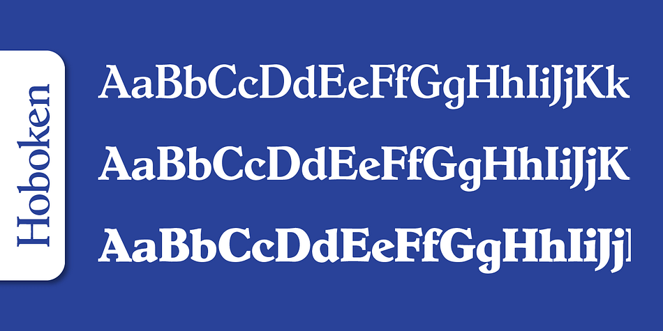 Emphasizing the popular Hoboken Serial font family.