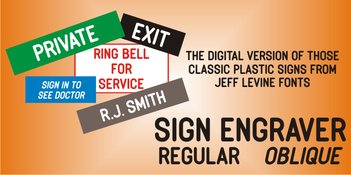 Sign Engraver JNL and Sign Engraver Oblique JNL reproduce the classic rounded letters and numbers engraved into plastic signs, desk nameplates and employee name tags.