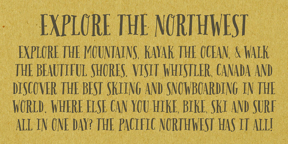 Pacific Northwest font family example.