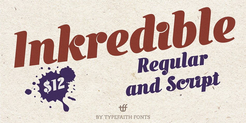 Inkredible One and Script by TypeFaith Fonts is a lovely display font.