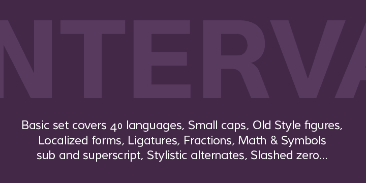 Displaying the beauty and characteristics of the Interval Sans Pro font family.