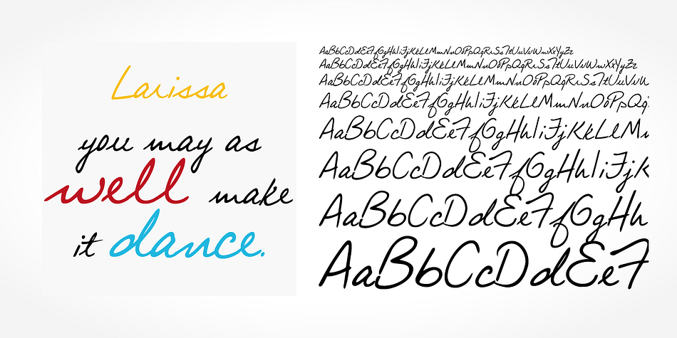 Larissa Handwriting is a beautiful typeface that mimics true handwriting closely.