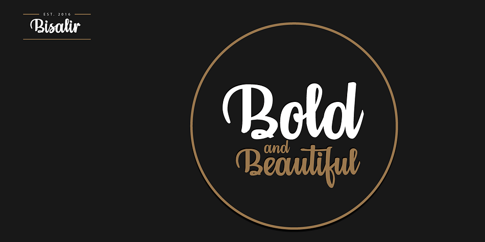 Displaying the beauty and characteristics of the Bisalir font family.