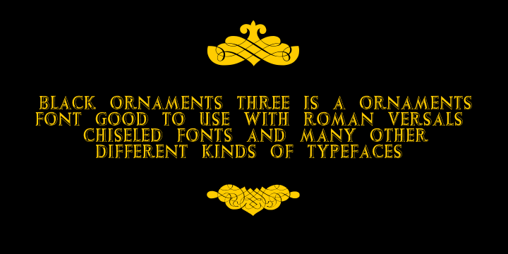 Black Ornaments Four is a a four font family.