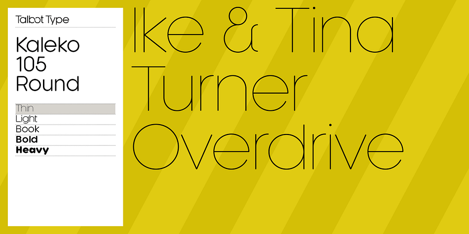 Kaleko 105 Round is a rounded variation of the popular Talbot Type font Kaleko 105.