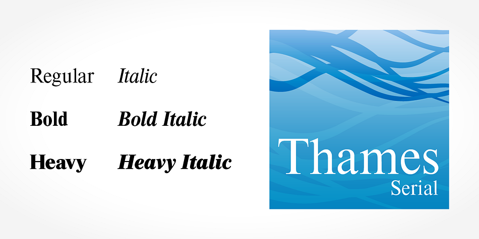 Highlighting the Thames Serial font family.