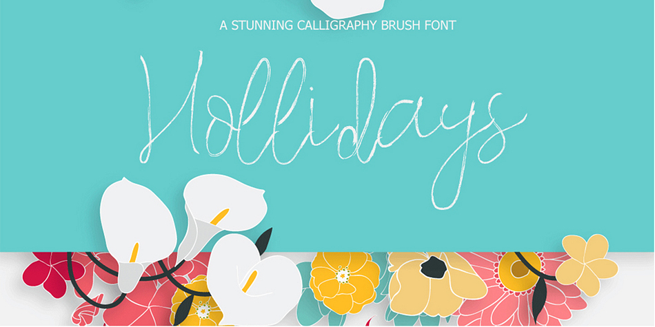 Hollidays is a new Handbrush script style sketched with calligraphy.