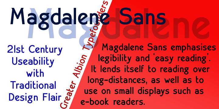Magdalene is a classically designed sans-serif face for the 21st century.