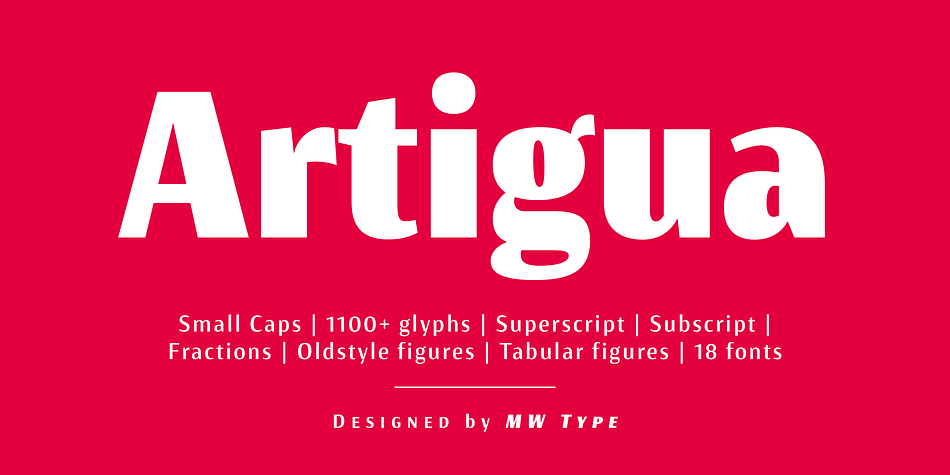 High contrast, sharp endings and geometrical shapes – these are the main features of Artigua.