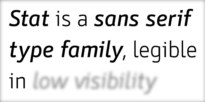  Stat-Type.com
Complementary Type Family Stat Text Pro

Stat Display Pro is an information design sans serif type family legible in circumstances of low visibility.