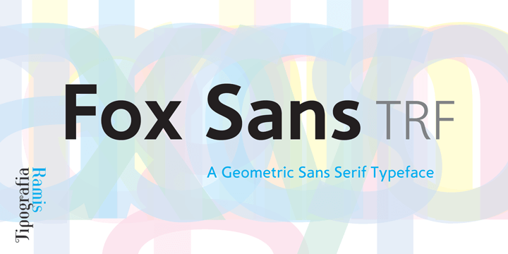 Displaying the beauty and characteristics of the Fox Sans TRF font family.