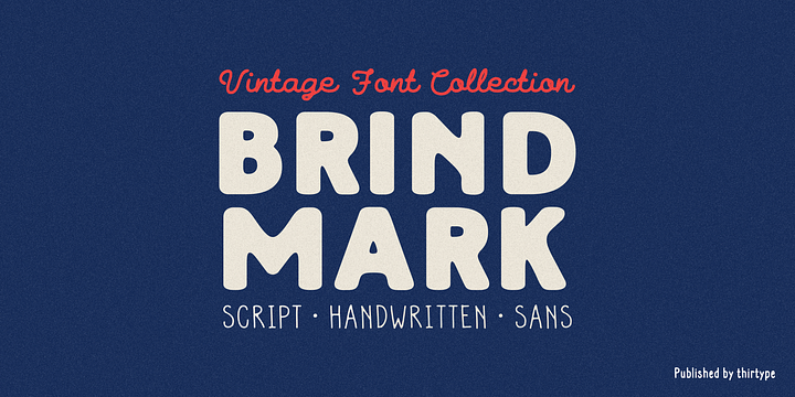 Brindmark font family by Thirtype
