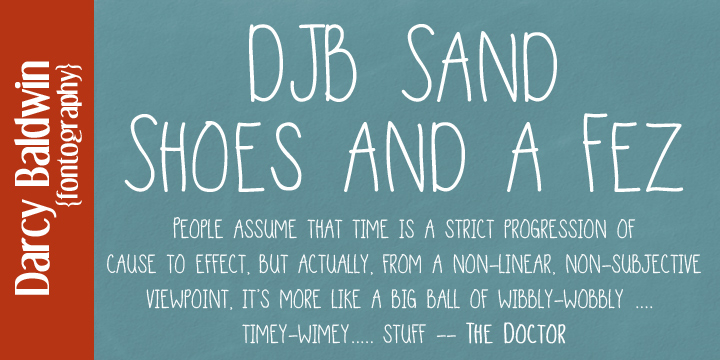Displaying the beauty and characteristics of the DJB Sand Shoes and a Fez font family.