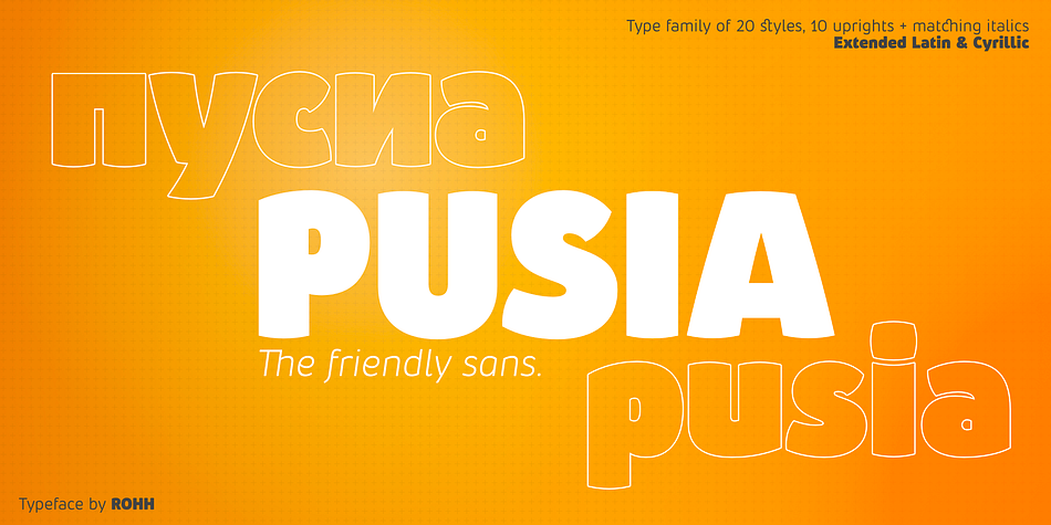 Pusia is a versatile font family with a lot of character and warmth.