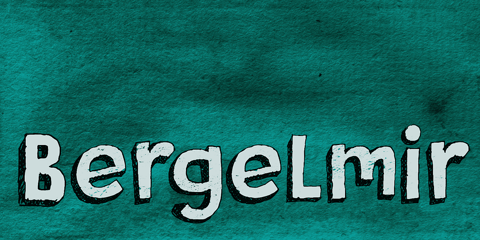It is BIG, it is IN YOUR FACE, it is… Bergelmir font!