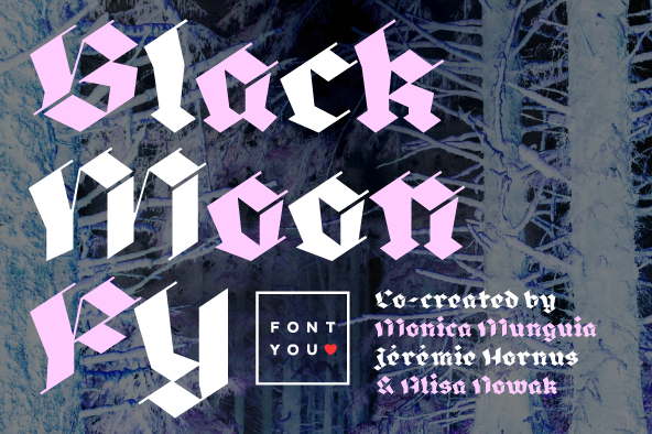 Displaying the beauty and characteristics of the Blackmoon FY font family.