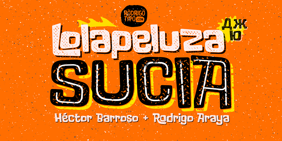 Displaying the beauty and characteristics of the Lolapeluza Sucia font family.