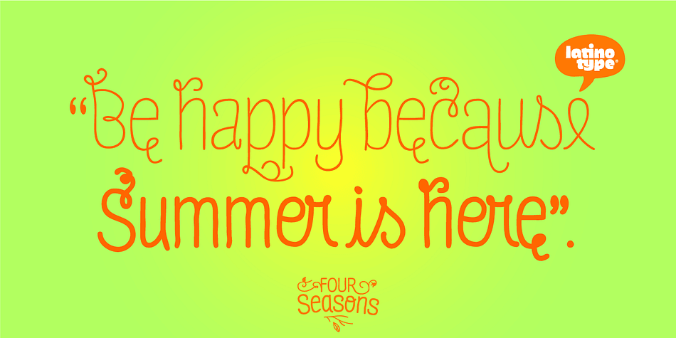 Emphasizing the favorited Four Seasons Essential font family.