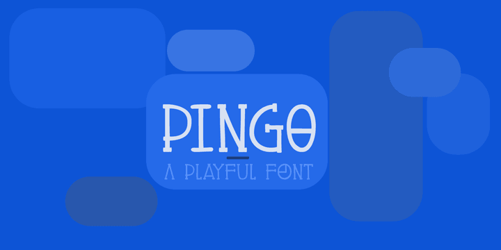 Pingo is a nice, happy serif typeface.