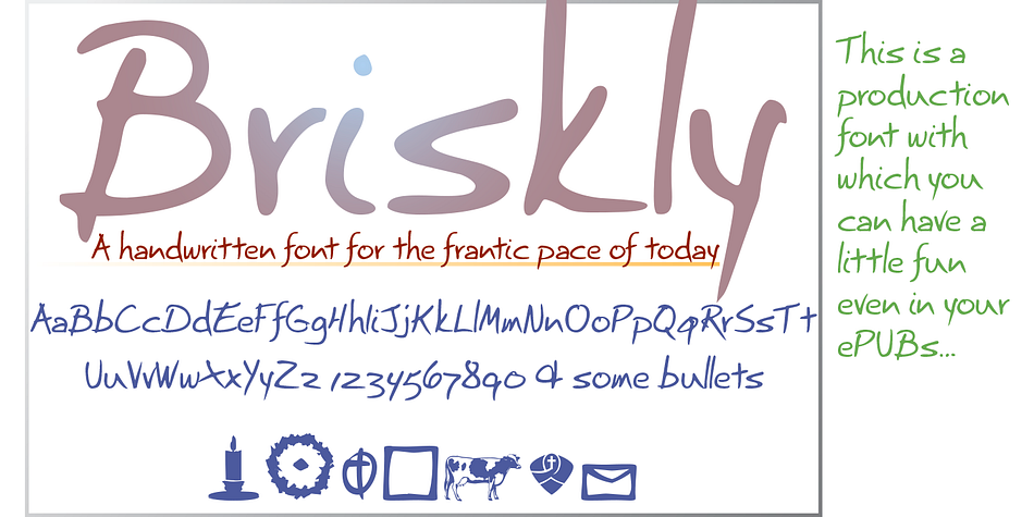 Briskly is a font which not only has a full set of ASCII characters.