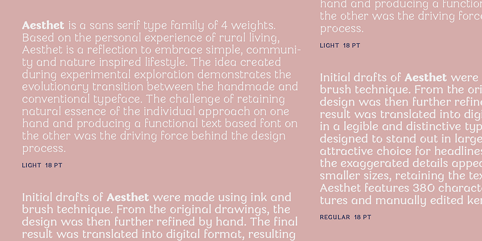 Based on the personal experience of rural living, Aesthet is a reflection to embrace simple, community and nature inspired lifestyle.
