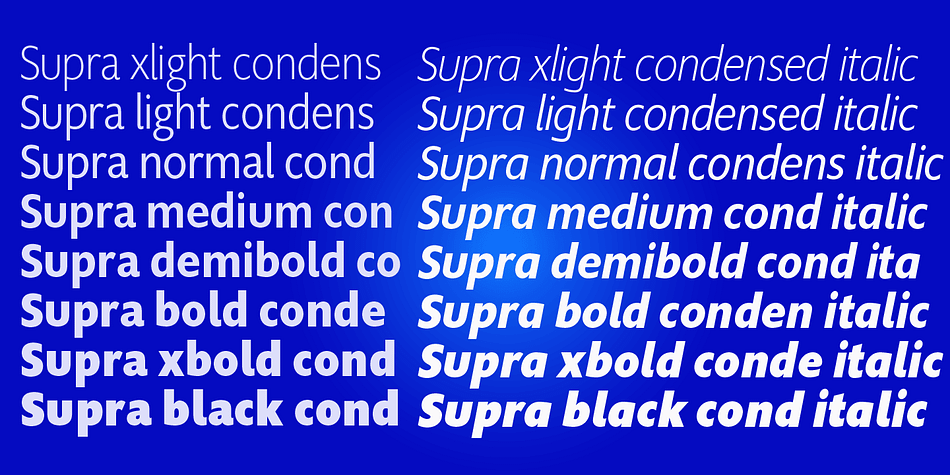 The heavy and x-light weights are great for elegant headlines.