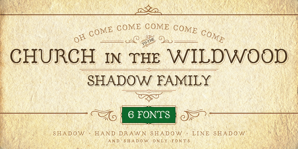Highlighting the Church in the Wildwood font family.