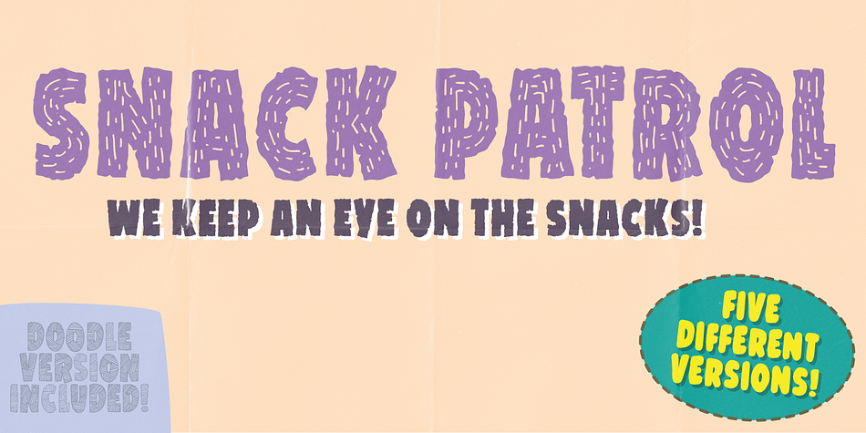 The Snack Patrol keeps an eye on your candy!