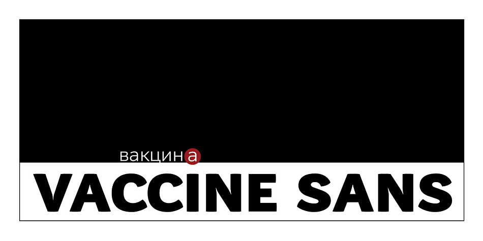 Vaccine Sans is a humanist sans-serif font family.