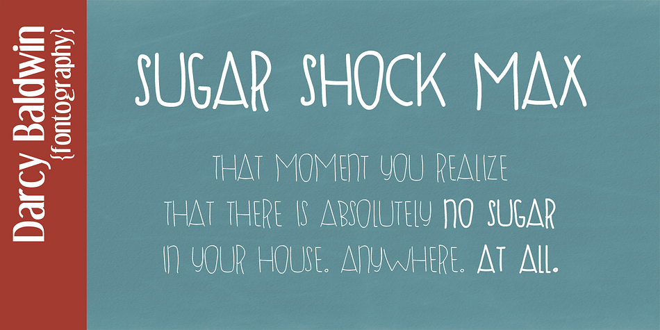 Displaying the beauty and characteristics of the DJB SUGAR SHOCK MAX font family.