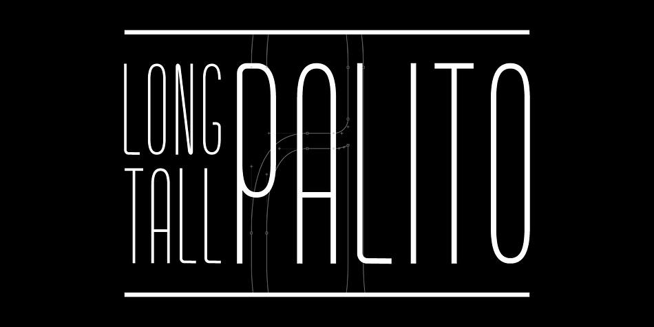 Displaying the beauty and characteristics of the Long Tall Palito font family.