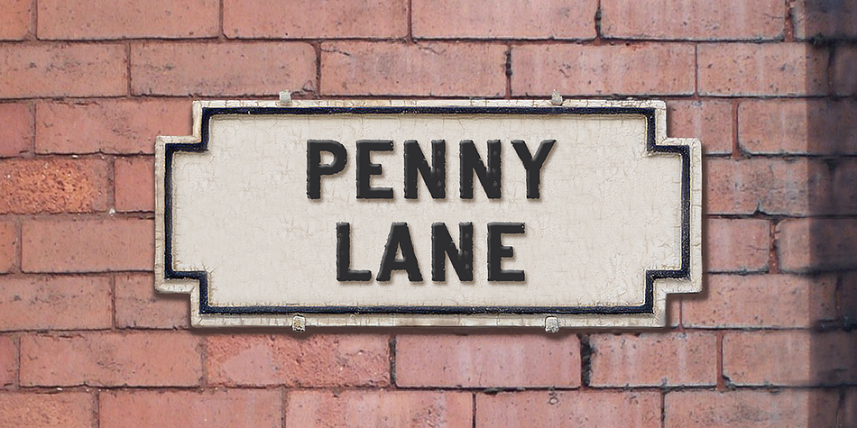 PENNY LANE is a sans serif derived from twentieth-century cast-iron signs displaying Liverpool street names.