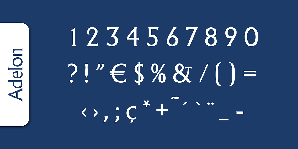 Emphasizing the favorited Adelon Serial font family.