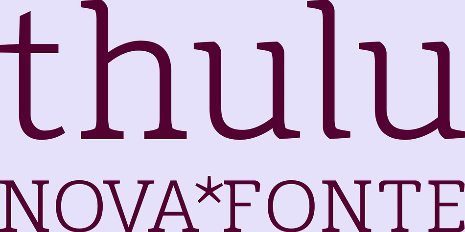 Displaying the beauty and characteristics of the Thulu font family.