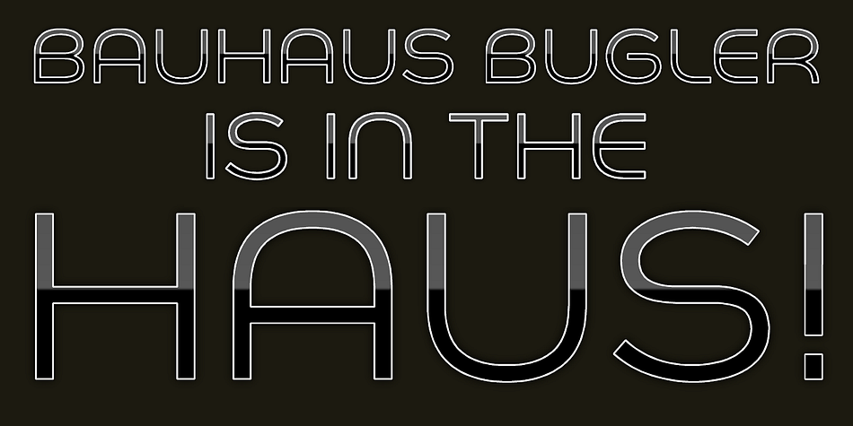 Bauhaus Bugler also has an art deco flavor, especially when all capitals are used.