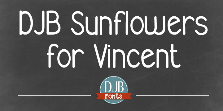 Displaying the beauty and characteristics of the DJB Sunflowers For Vincent font family.