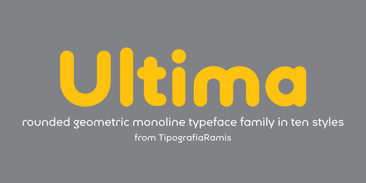 Ultima is a rounded geometric monoline typeface family, built in ten styles.
