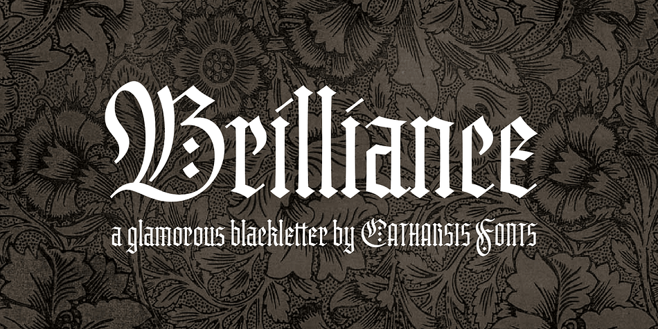 Brilliance is a glamorous contemporary display blackletter combining the rich tapestry of Textura with a hint of the airy lightness of Spencerian script, ideal for display purposes.