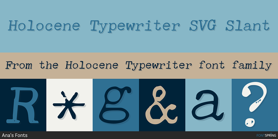 Holocene Typewriter SVG Slant Font