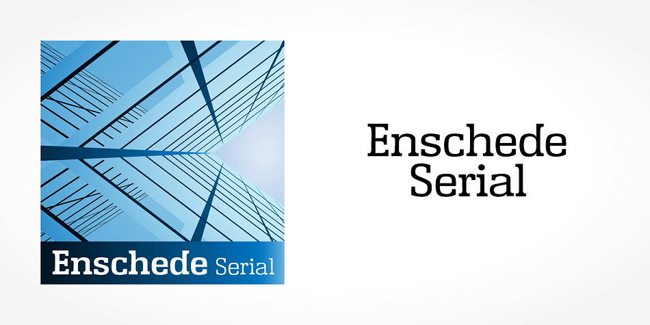 Displaying the beauty and characteristics of the Enschede Serial font family.