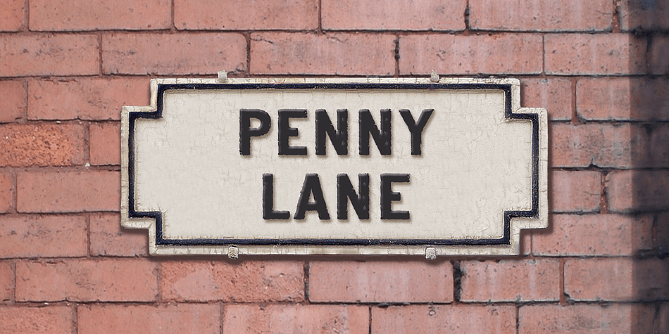 PENNY LANE is a sans serif derived from twentieth-century cast-iron signs displaying Liverpool street names.