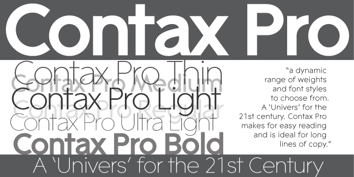 Contax Pro makes for easy reading and is ideal for long lines of copy.