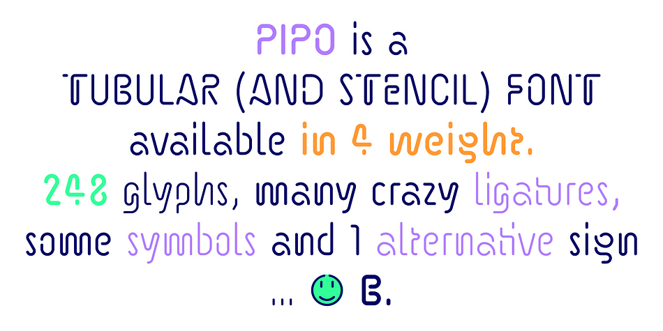 Pipo — a minimalist tubular font.