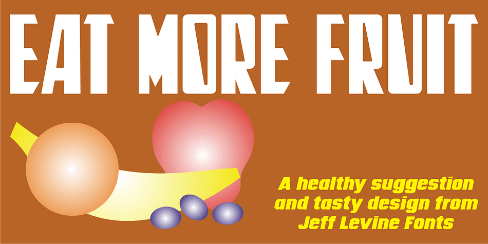 Eat More Fruit JNL is an odd name for a typeface, but then again the lettering style of the font is just as unusual.