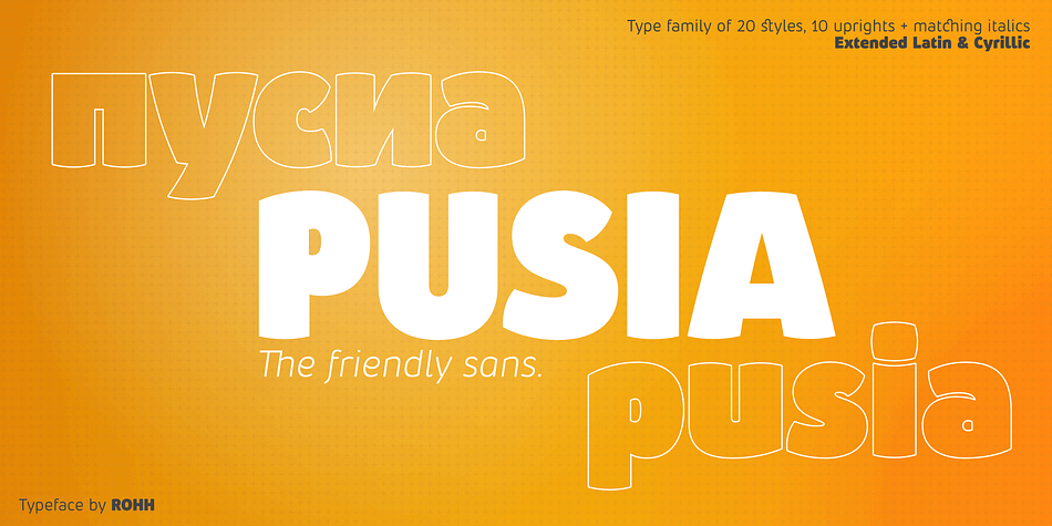 Pusia is a versatile font family with a lot of character and warmth.