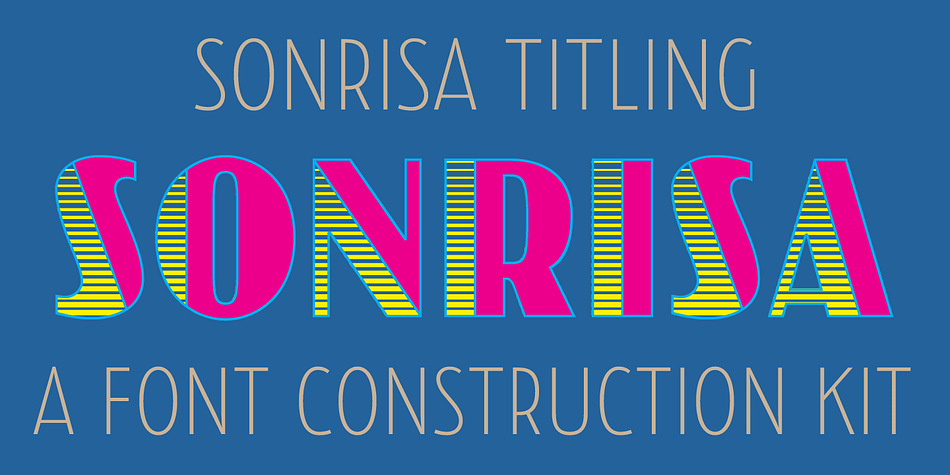 Emphasizing the popular Sonrisa font family.