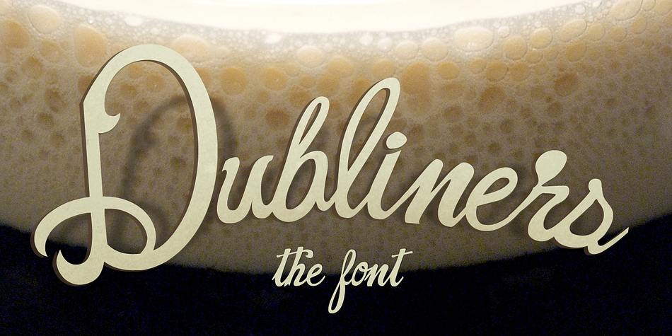 Dubliners is a hand-drawn, frosting script with an alternate gigantic swash-cap version.