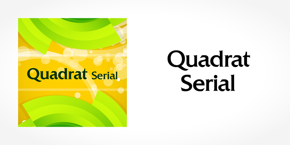Displaying the beauty and characteristics of the Quadrat Serial font family.