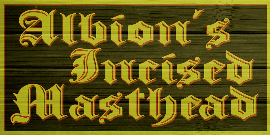 Albion’s Incised Masthead combines the heavy Black Letter forms of Greater Albion’s “Albion’s Old Masthead” with the ‘Hand-Tooled’ incised look demonstrated so readily by Mr Goudy.