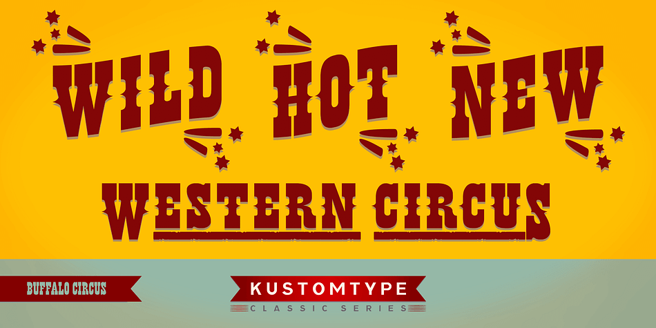 Displaying the beauty and characteristics of the Buffalo Circus font family.